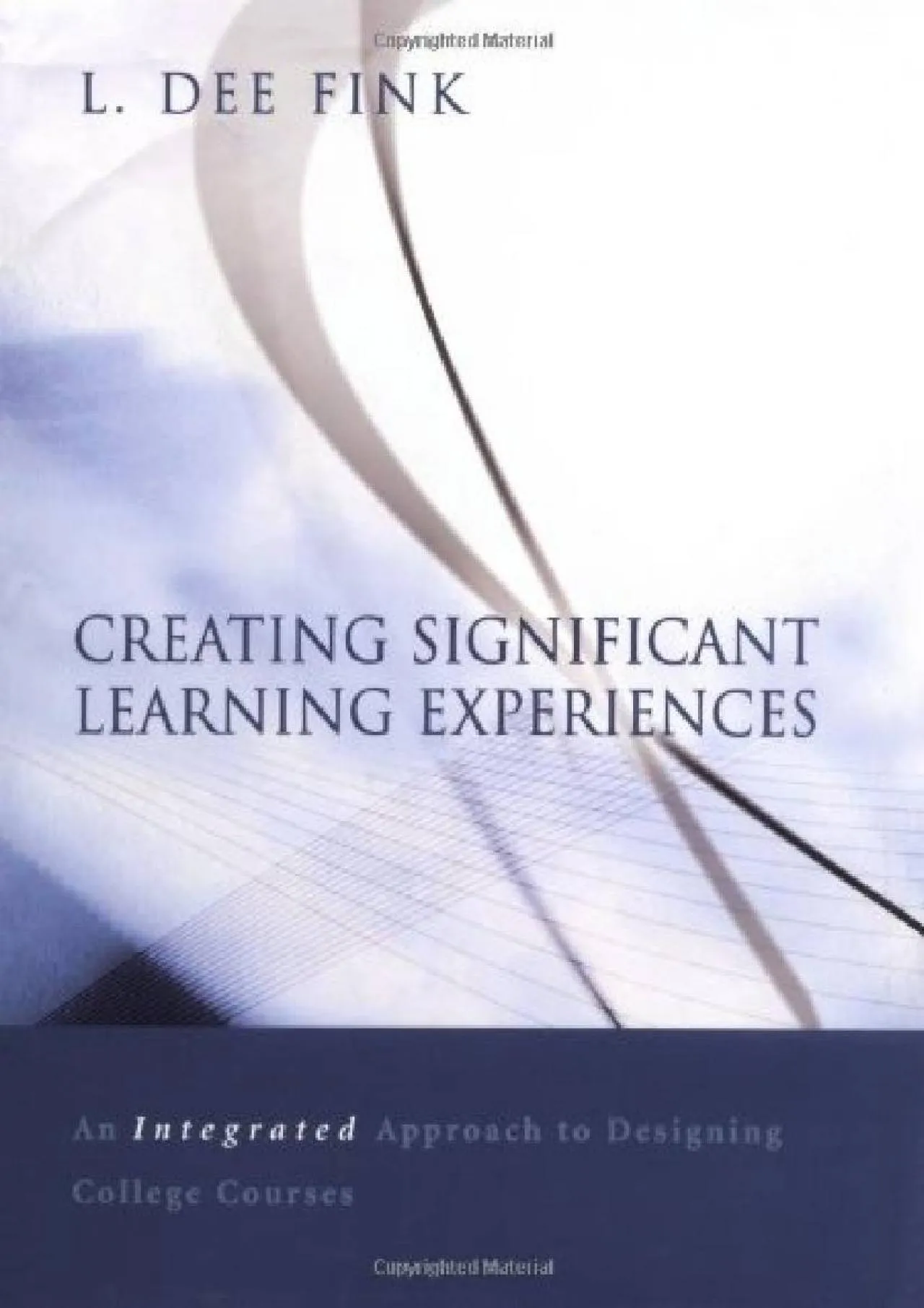 PDF-[EBOOK] - Creating Significant Learning Experiences: An Integrated Approach to Designing