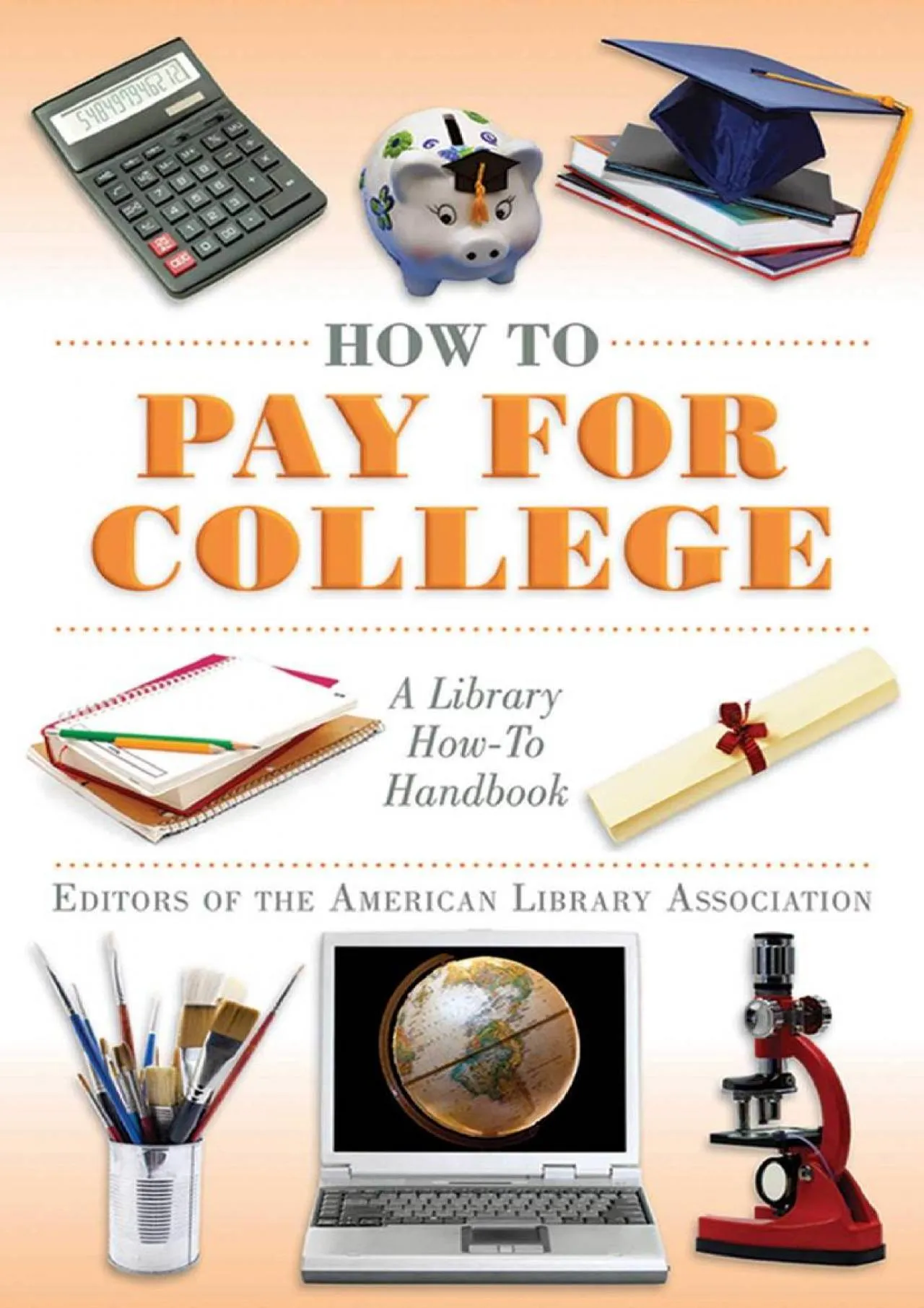 PDF-[READ] - How to Pay for College: A Library How-To Handbook (American Library Association