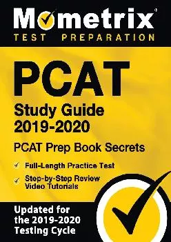 [READ] -  PCAT Study Guide 2019-2020: PCAT Prep Book Secrets, Full-Length Practice Test, Step-by-Step Review Video Tutorials: (Updat...