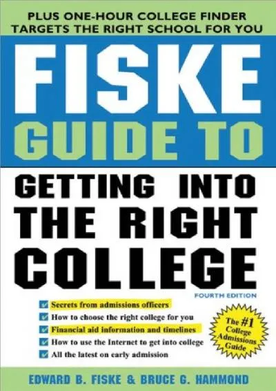 [DOWNLOAD] -  Fiske Guide to Getting into the Right College