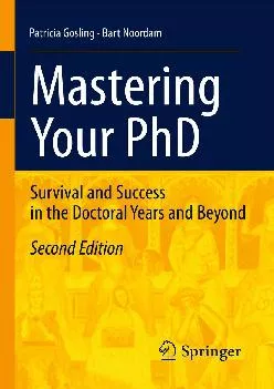 [EPUB] -  Mastering Your PhD: Survival and Success in the Doctoral Years and Beyond