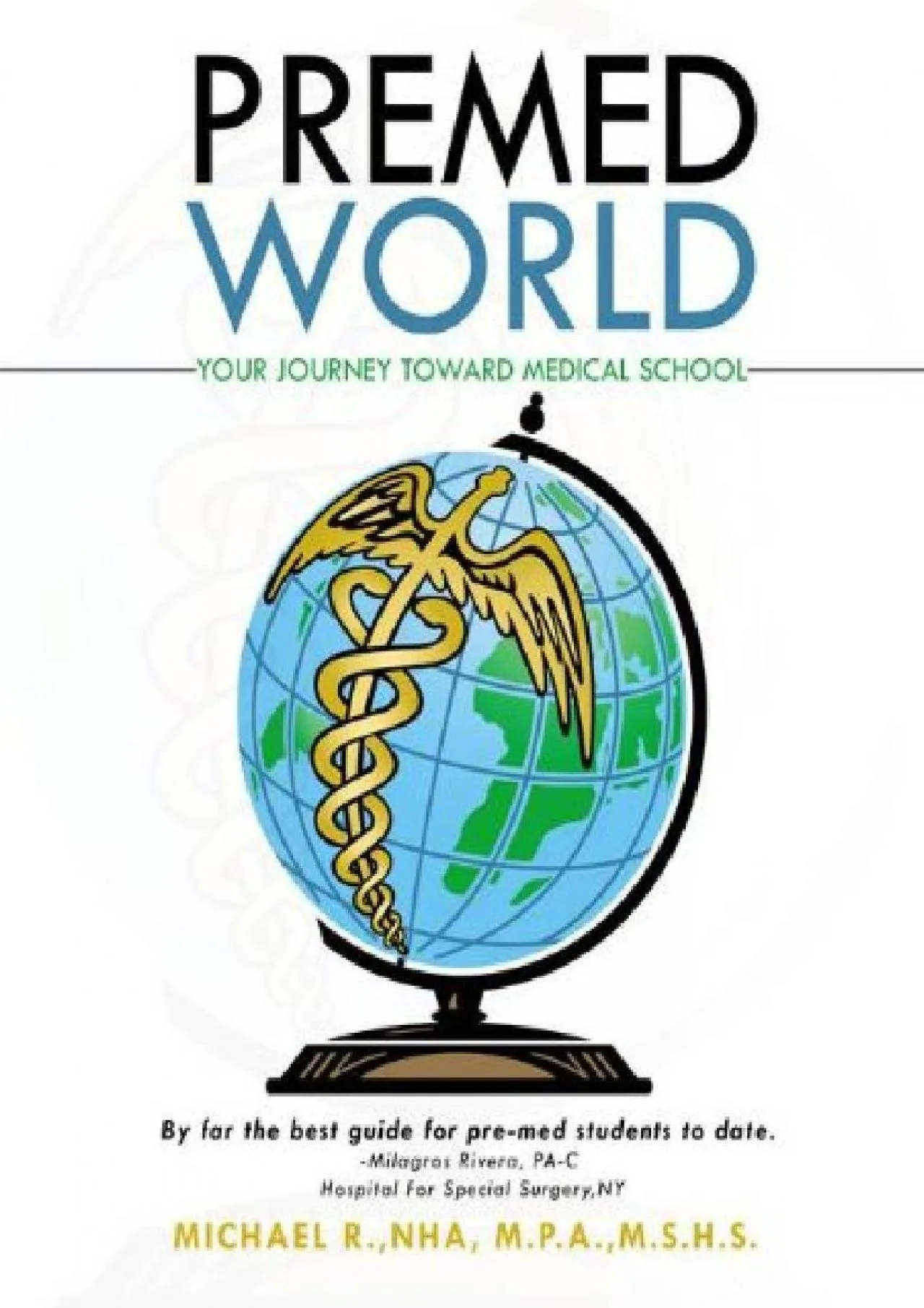 PDF-[DOWNLOAD] - Premed World: Your Journey Toward Medical School