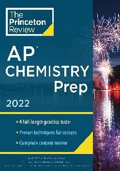 [EPUB] -  Princeton Review AP Chemistry Prep, 2022: 4 Practice Tests + Complete Content Review + Strategies & Techniques (2022) (Col...