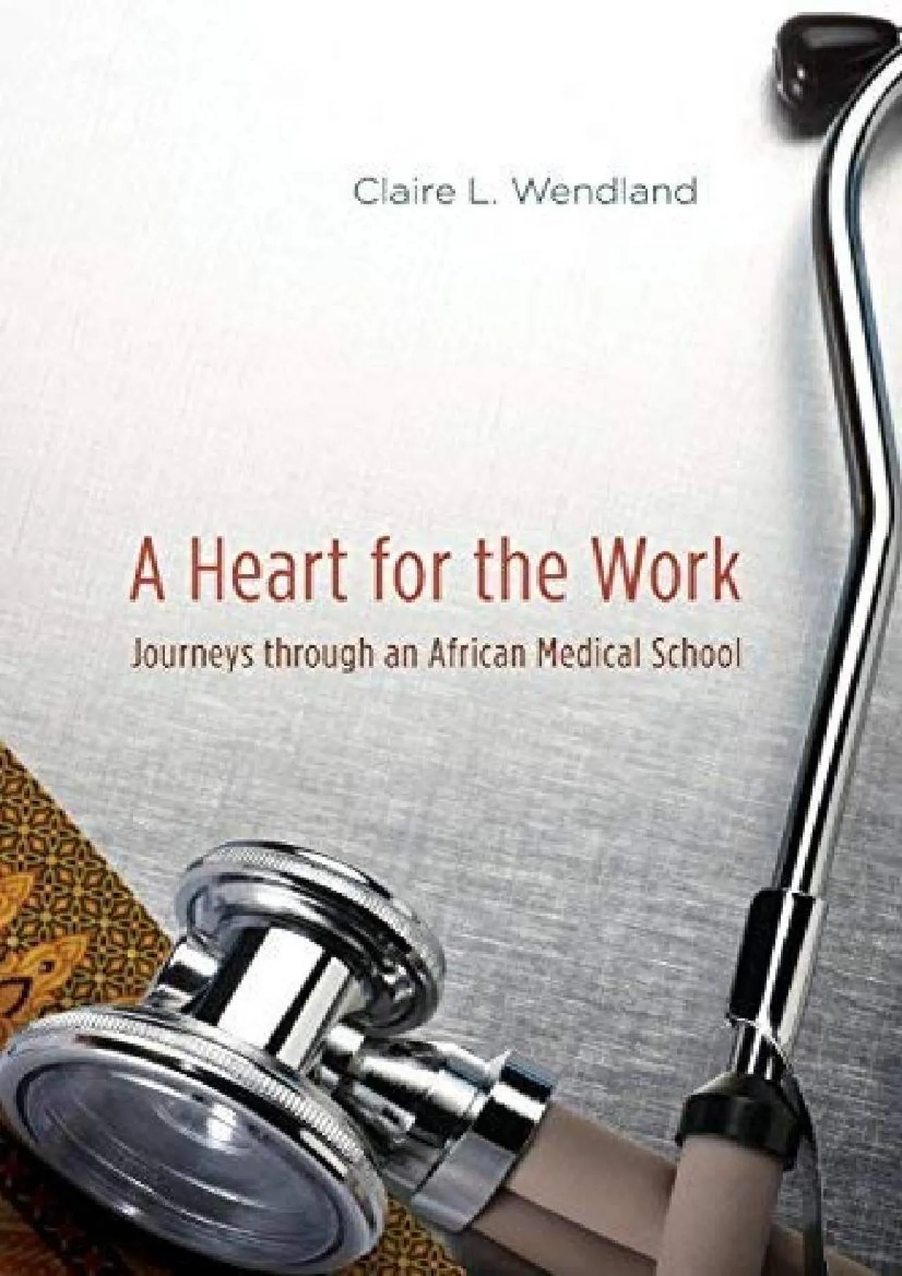 PDF-[EPUB] - A Heart for the Work: Journeys through an African Medical School