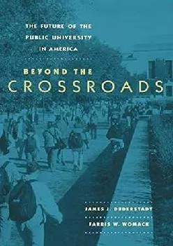 [EBOOK] -  The Future of the Public University in America: Beyond the Crossroads