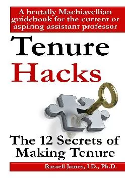 [EBOOK] -  Tenure hacks: The 12 secrets of making tenure