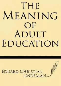 [EPUB] -  The Meaning of Adult Education