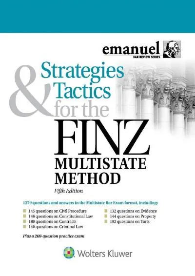 [DOWNLOAD] -  Strategies and Tactics for the FINZ Multistate Method (Emanuel Bar Review)