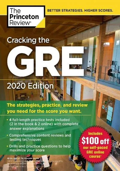 [DOWNLOAD] -  Cracking the GRE with 4 Practice Tests, 2020 Edition: The Strategies, Practice,