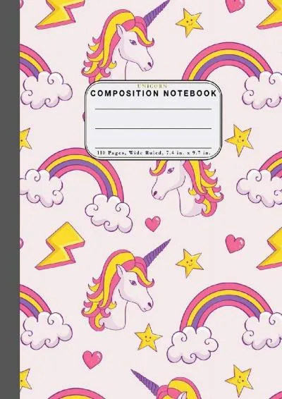 [READ] -  Wide Ruled Composition Notebook Unicorn: Wide Rule Notebook and 110 Wide Ruled Pages