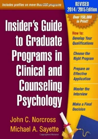 [READ] -  Insider\'s Guide to Graduate Programs in Clinical and Counseling Psychology: 2008/2009 Edition (INSIDER\'S GUIDE TO GRADUATE...