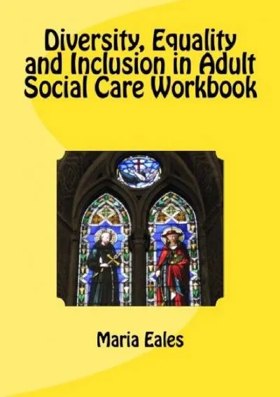 [EPUB] -  Diversity, Equality and Inclusion in Adult Social Care Workbook