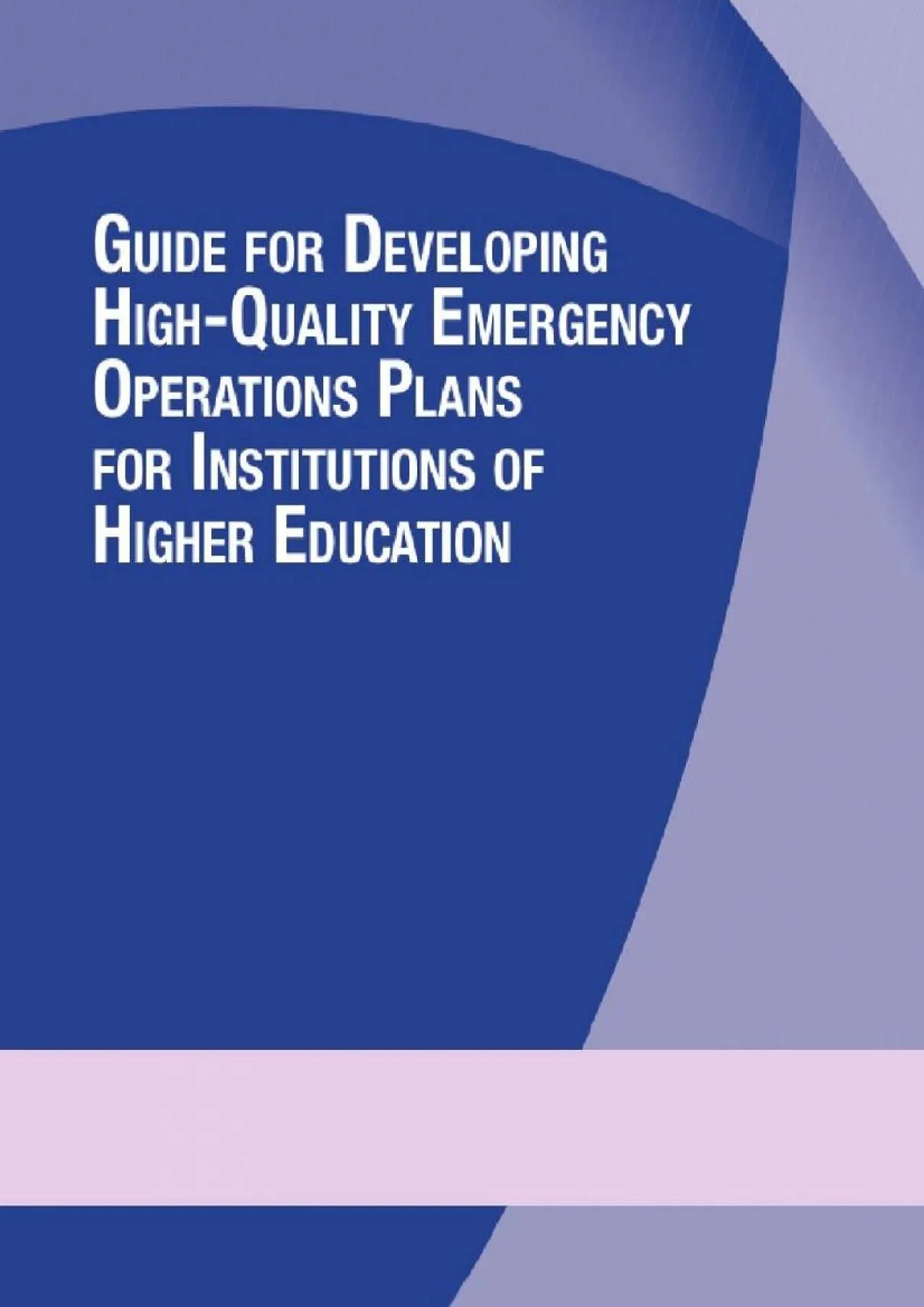 PDF-[READ] - Guide for Developing High-Quality Emergency Operations Plans for Institutions