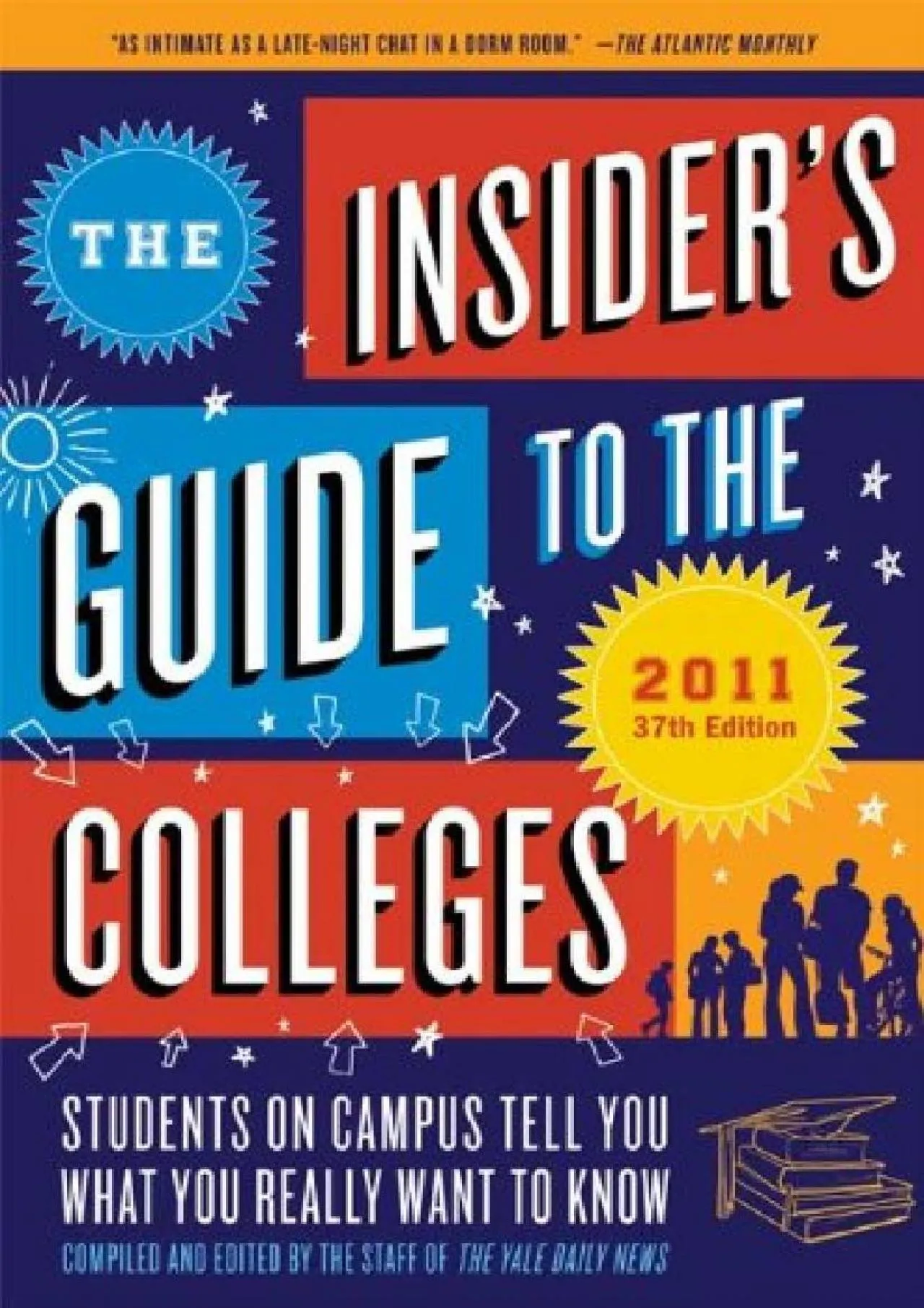 PDF-[DOWNLOAD] - The Insider\'s Guide to the Colleges, 2011: Students on Campus Tell You