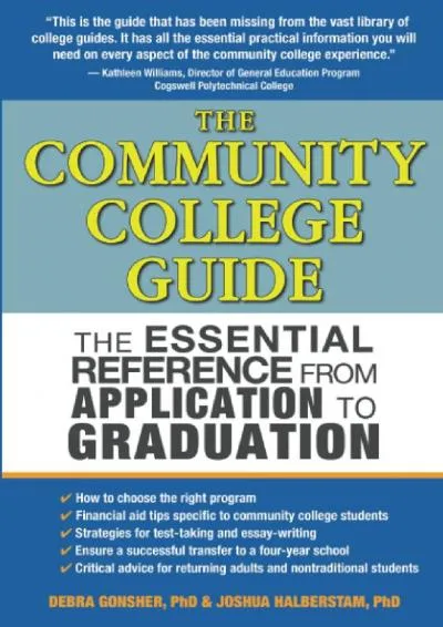 [READ] -  The Community College Guide: The Essential Reference from Application to Graduation