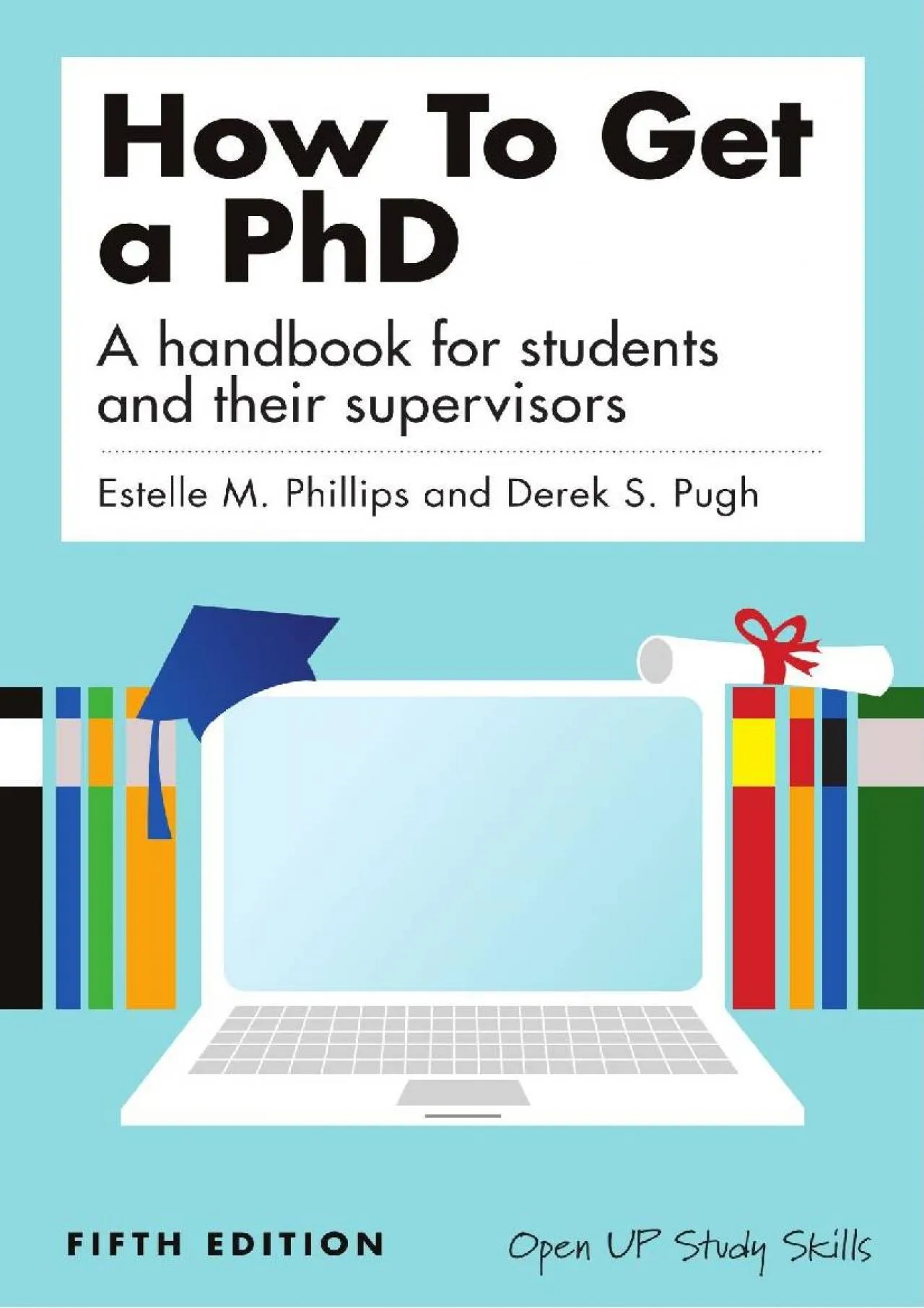 PDF-[EPUB] - How to get a PhD: a handbook for students and their supervisors