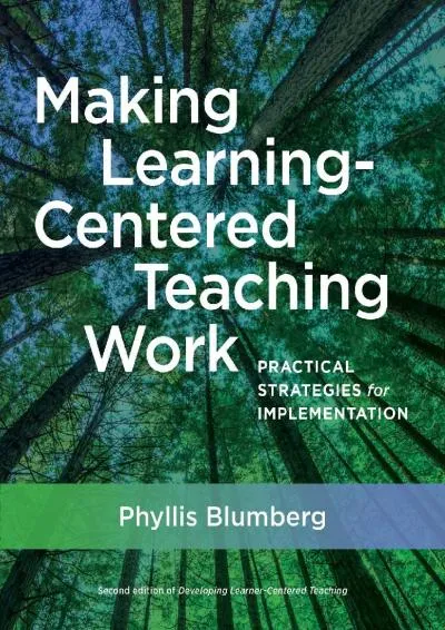 [DOWNLOAD] -  Making Learning-Centered Teaching Work: Practical Strategies for Implementation