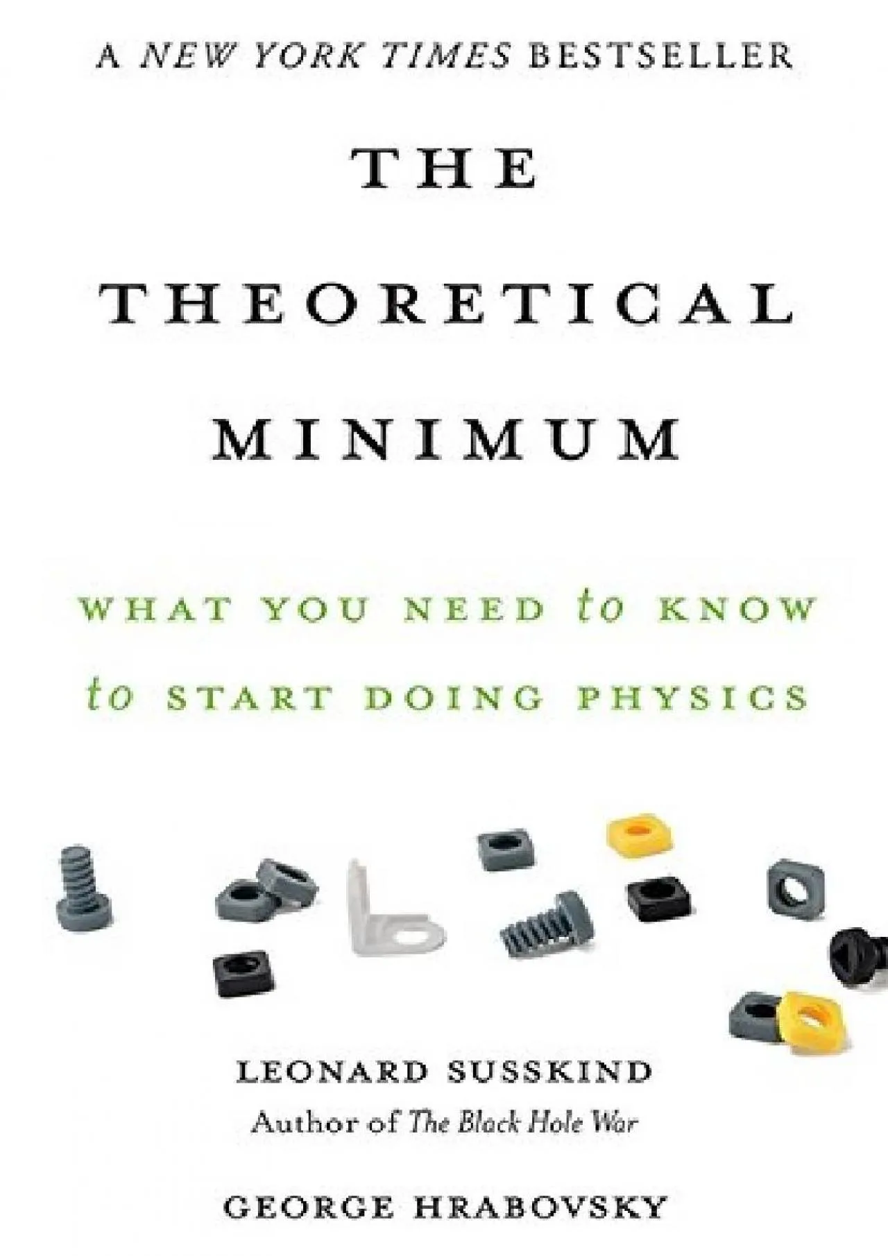 PDF-[DOWNLOAD] - The Theoretical Minimum: What You Need to Know to Start Doing Physics