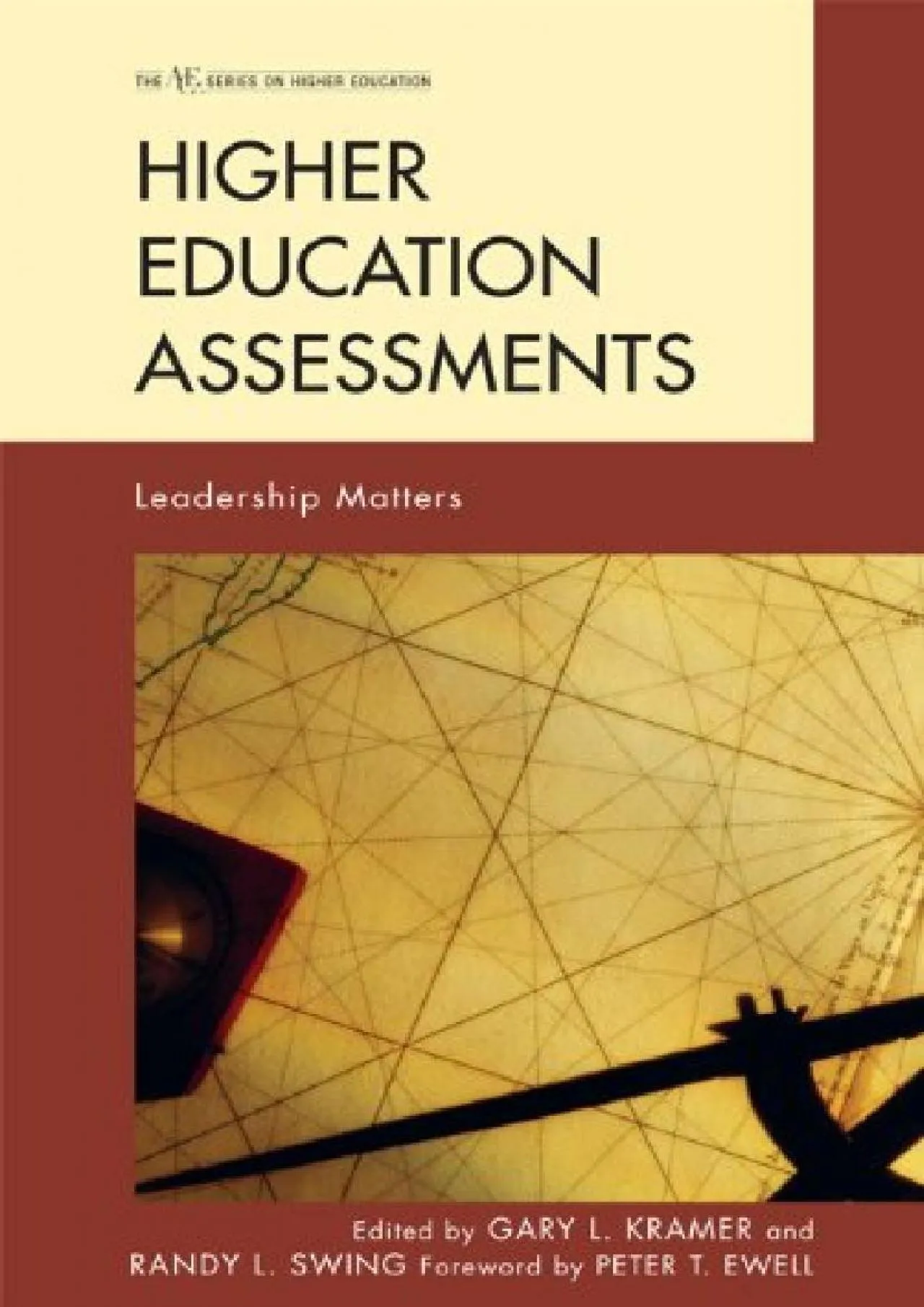 PDF-[READ] - Higher Education Assessments: Leadership Matters (The ACE Series on Higher Education)