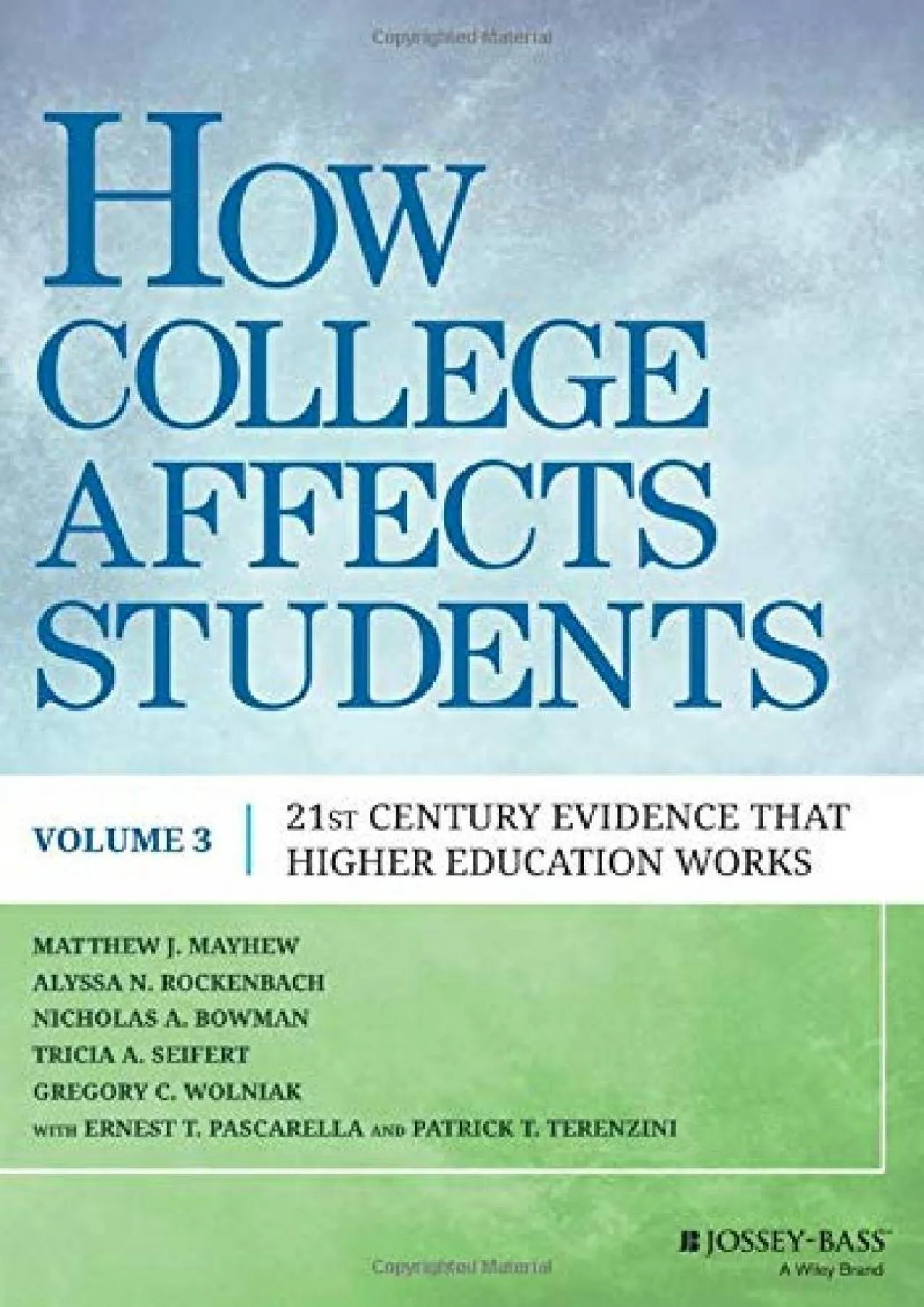 PDF-[READ] - How College Affects Students: 21st Century Evidence that Higher Education Works