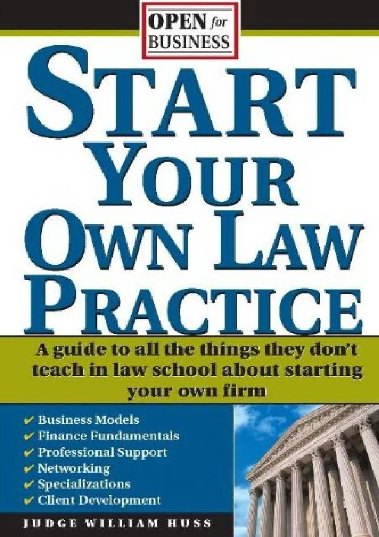 PDF-[EBOOK] - Start Your Own Law Practice: A Guide to All the Things They Don\'t Teach in