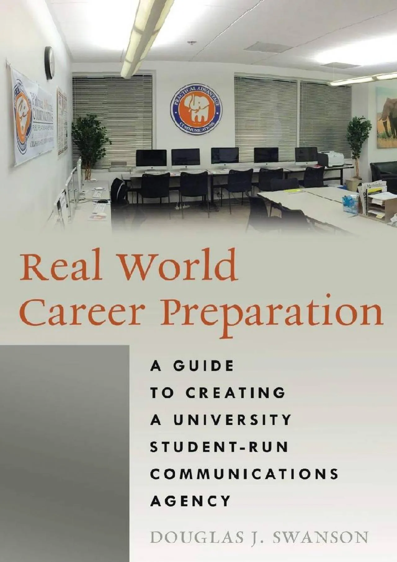 PDF-[EBOOK] - Real World Career Preparation: A Guide to Creating a University Student-Run