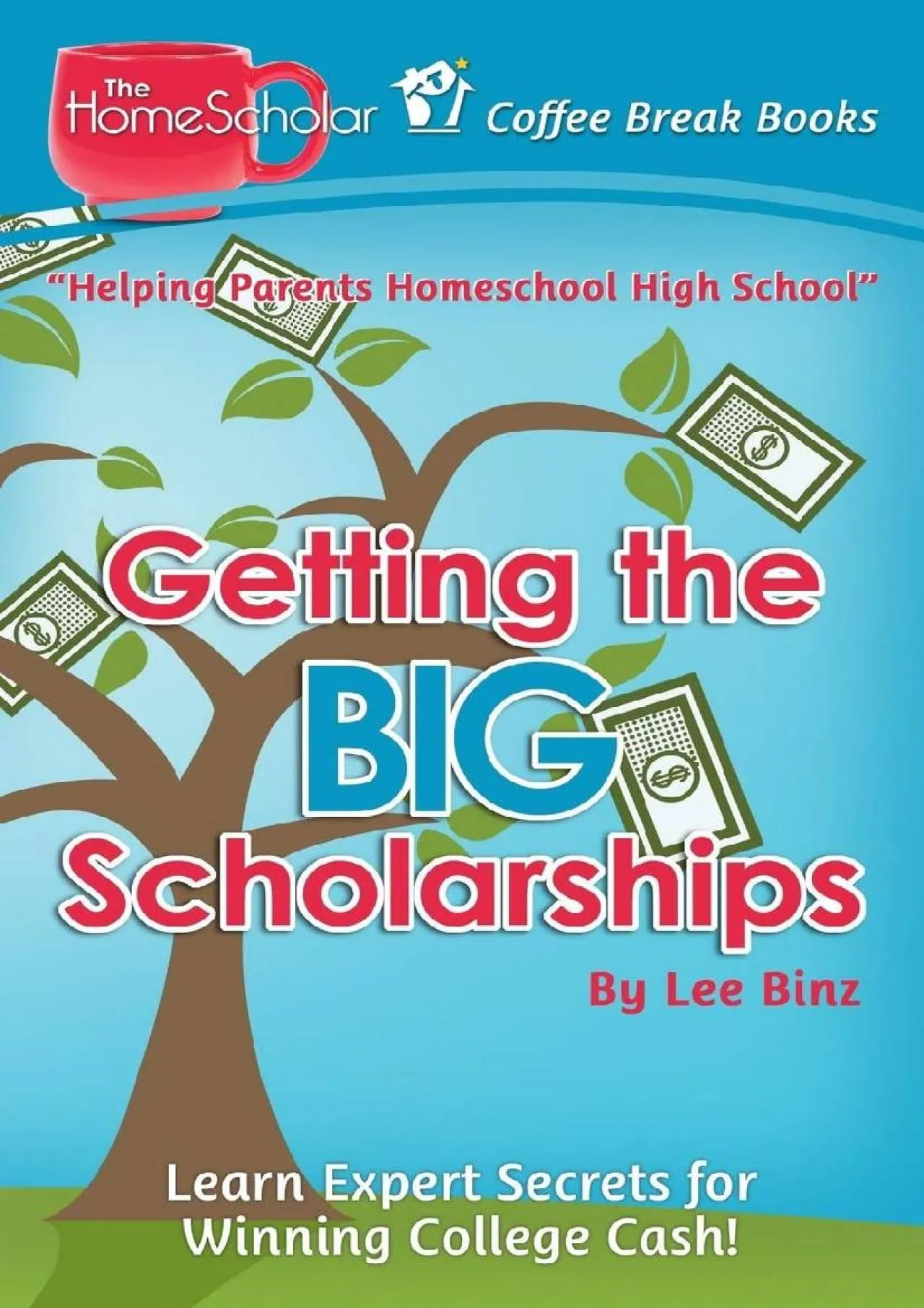 PDF-[EBOOK] - Getting the Big Scholarships: Learn Expert Secrets for Winning College Cash!