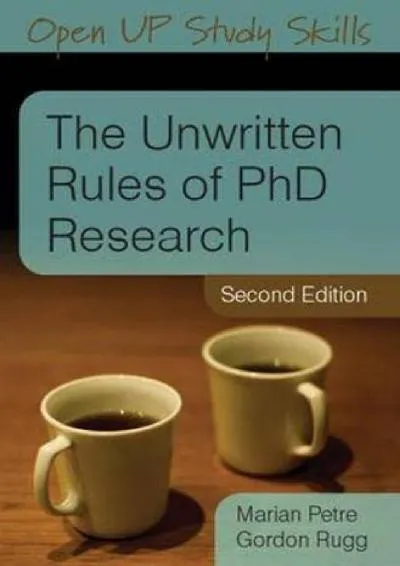 [DOWNLOAD] -  The Unwritten Rules of PhD Research (Open Up Study Skills)