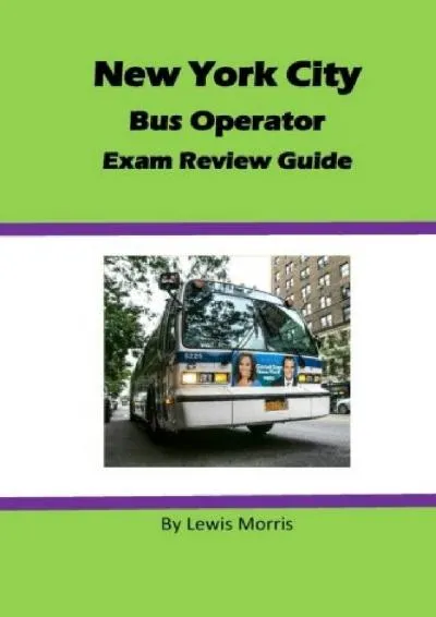 [READ] -  New York City Bus Operator Exam Review Guide