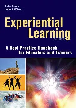 [READ] -  Experiential Learning: A Best Practice Handbook for Educators and Trainers