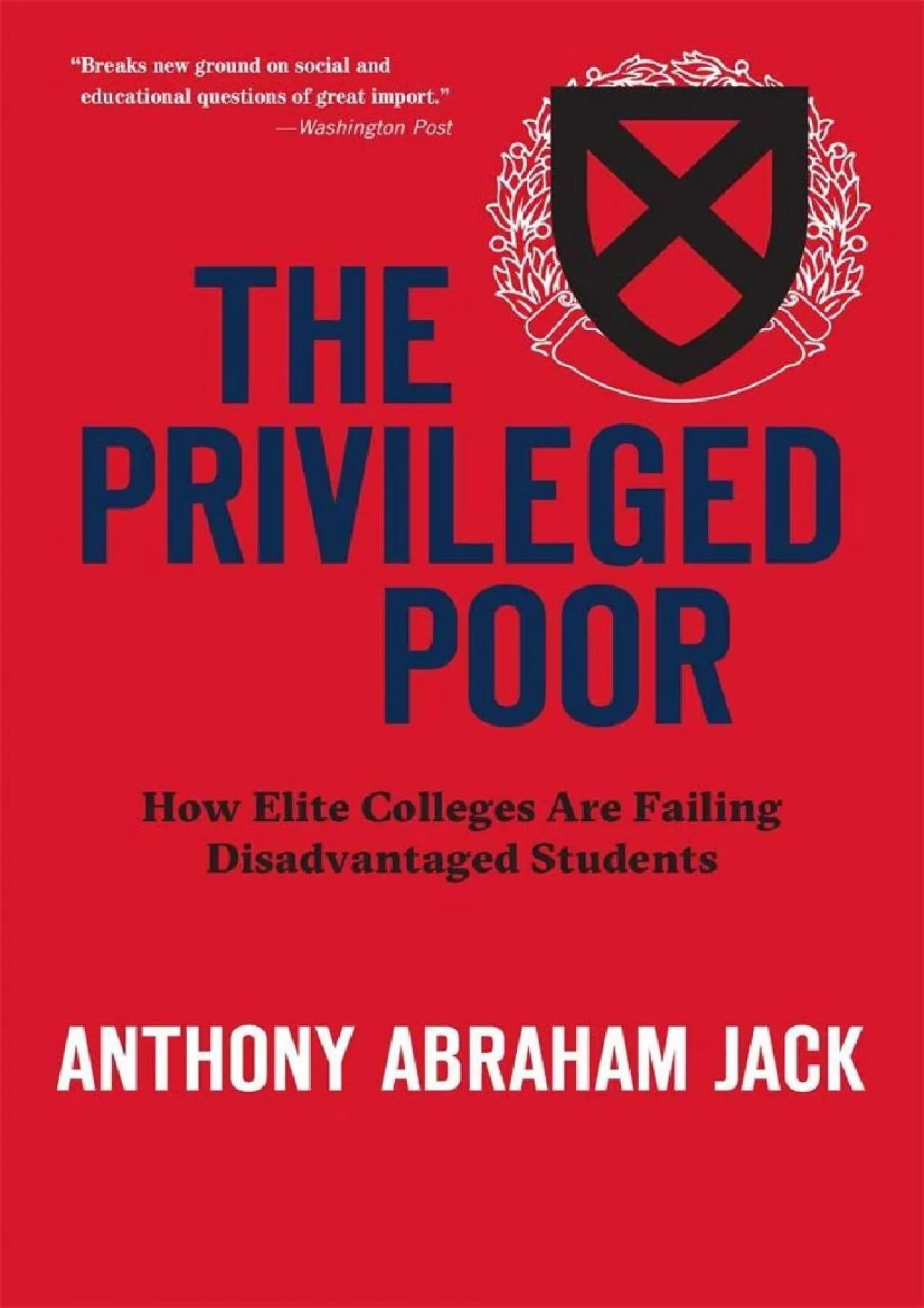 PDF-[EBOOK] - The Privileged Poor: How Elite Colleges Are Failing Disadvantaged Students