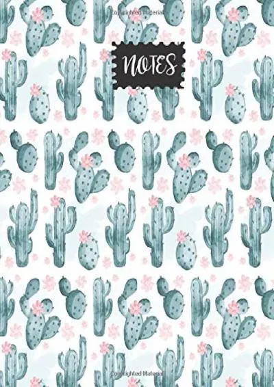 [READ] -  Notes: Cactus with Flower Journal, size 8 x 10 , Ruled Journal With Cute Journal Design (Cute College Journal)