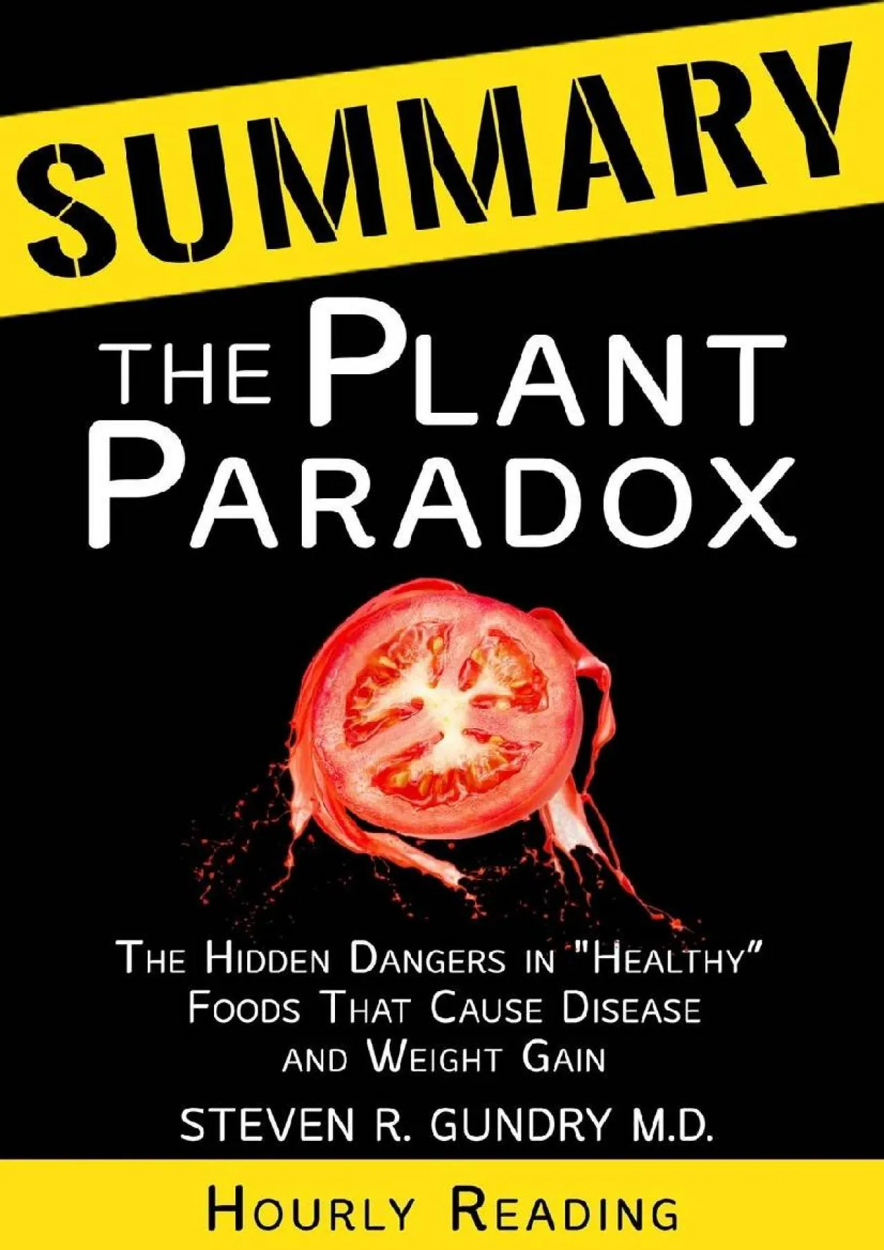 PDF-[EBOOK] - Summary of the Plant Paradox: The Hidden Dangers in Healthy Food that Cause