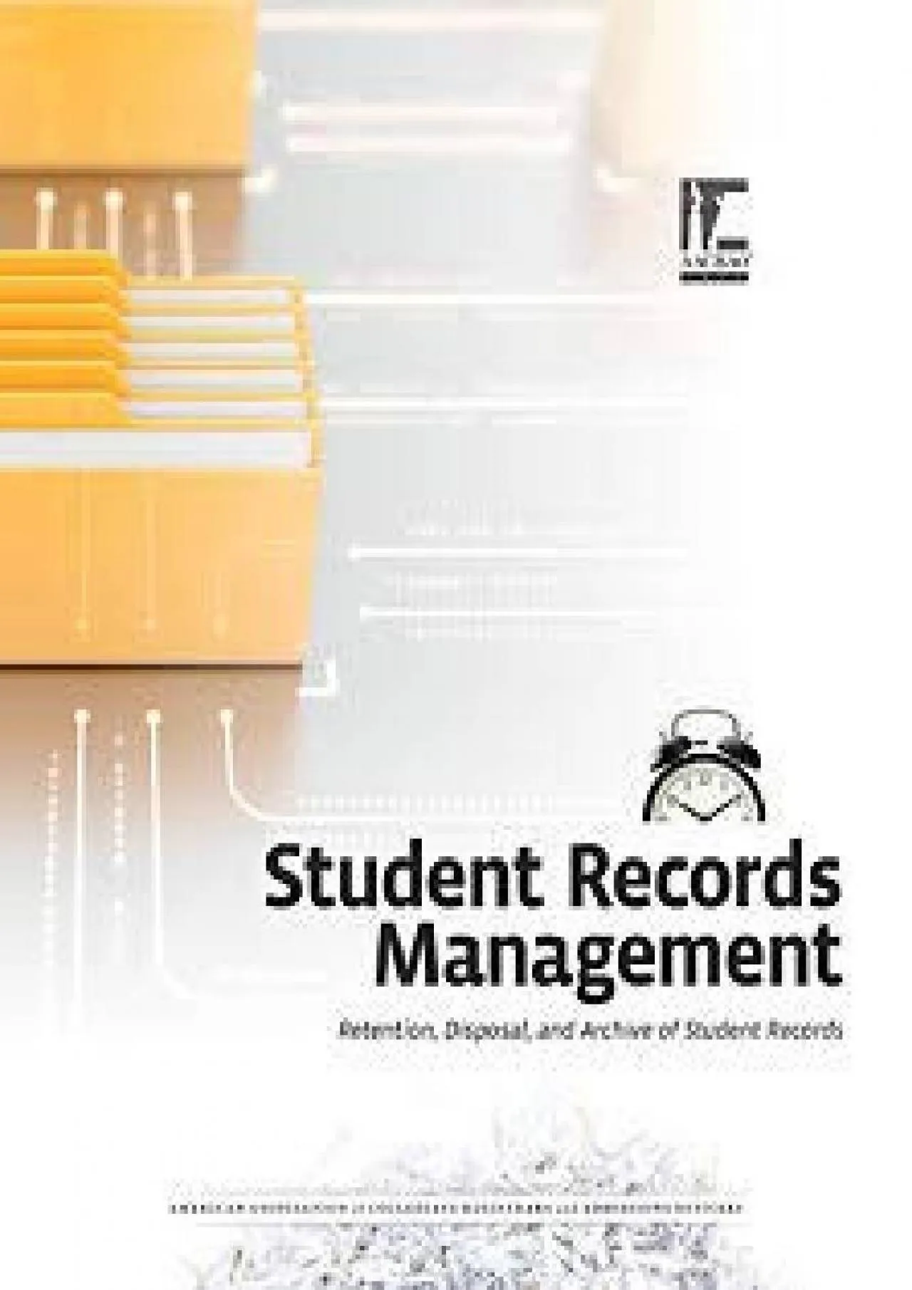 PDF-[EBOOK] - Student Records Management: Retention, Disposal, and Archive of Student Records