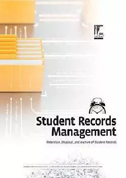[EBOOK] -  Student Records Management: Retention, Disposal, and Archive of Student Records