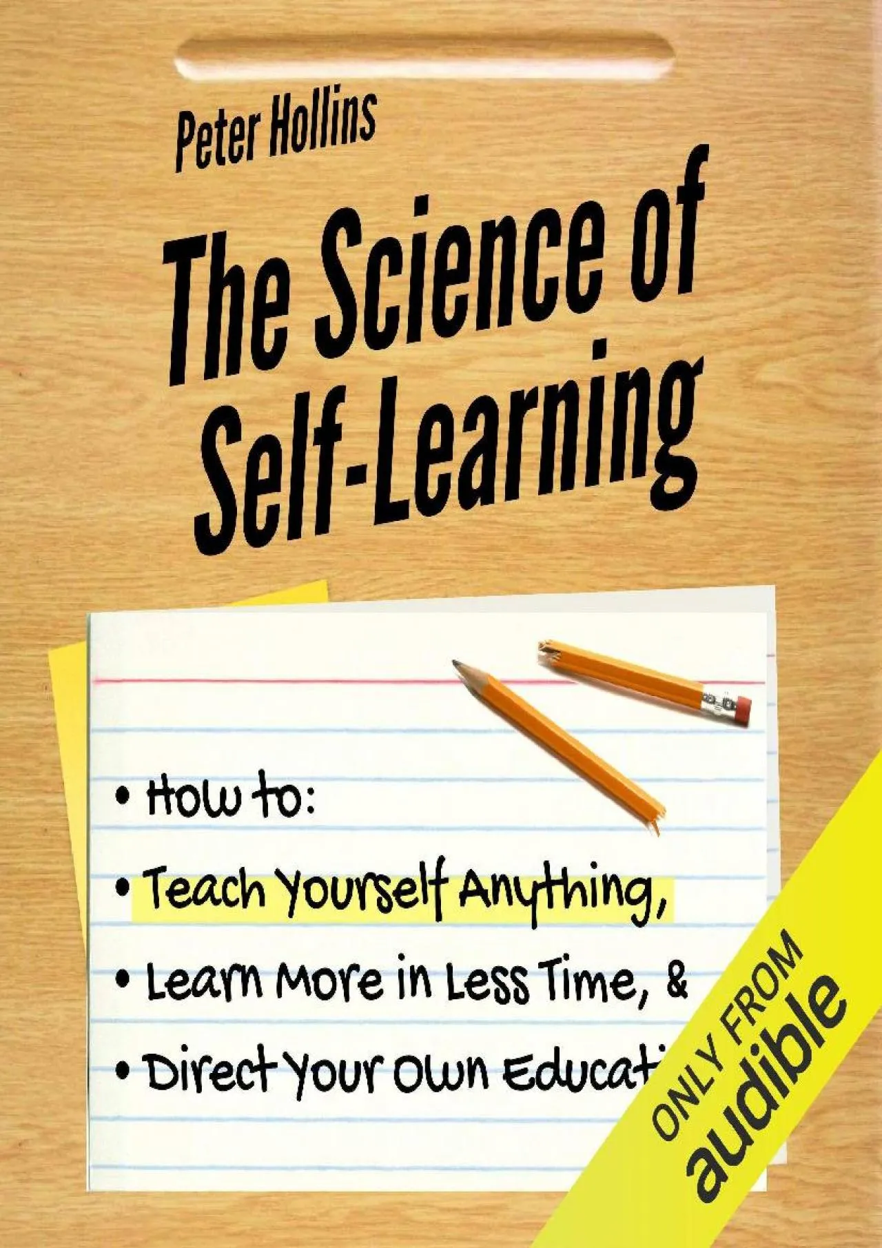 PDF-[DOWNLOAD] - The Science of Self-Learning: How to Teach Yourself Anything, Learn More