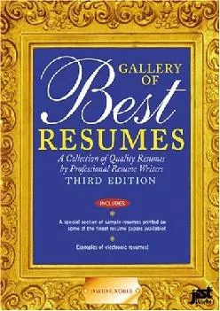 [DOWNLOAD] -  Gallery of Best Resumes: A Collection of Quality Resumes by Professional Resume Writers