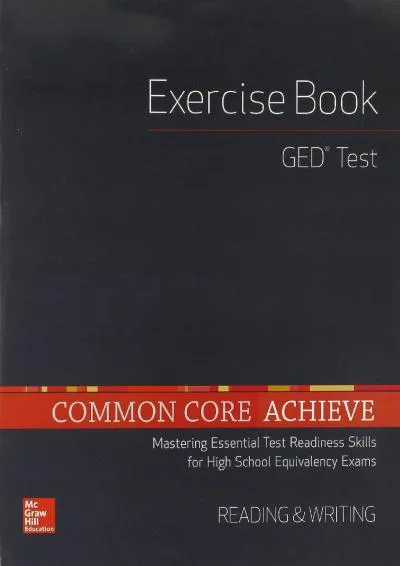 [EBOOK] -  Common Core Achieve, GED Exercise Book Reading And Writing (BASICS & ACHIEVE)