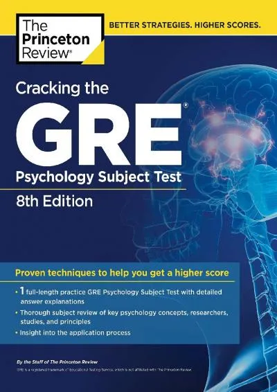 [DOWNLOAD] -  Cracking the GRE Psychology Subject Test, 8th Edition (Graduate School Test