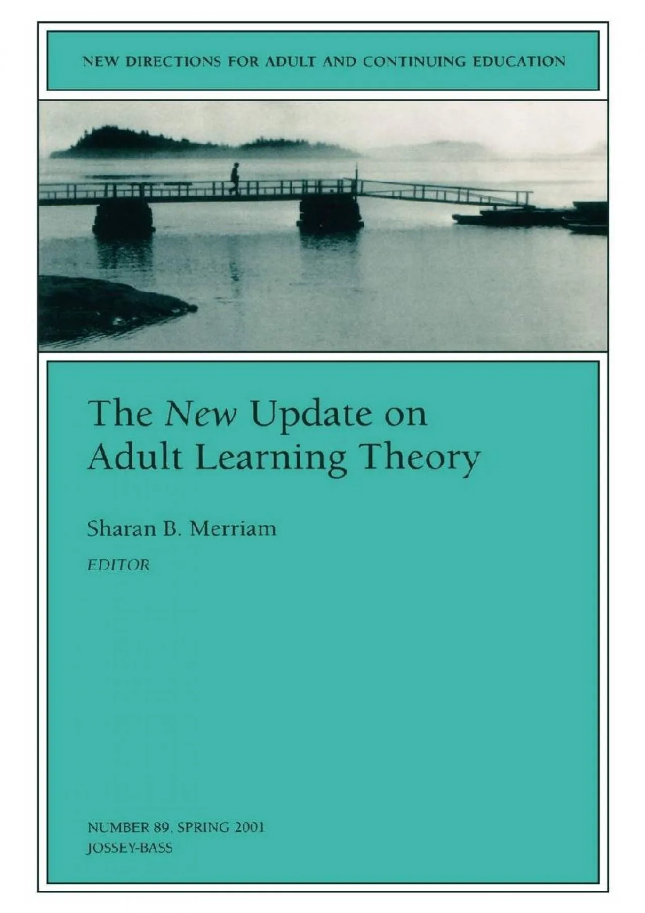 PDF-[EPUB] - The New Update on Adult Learning Theory: New Directions for Adult and Continuing