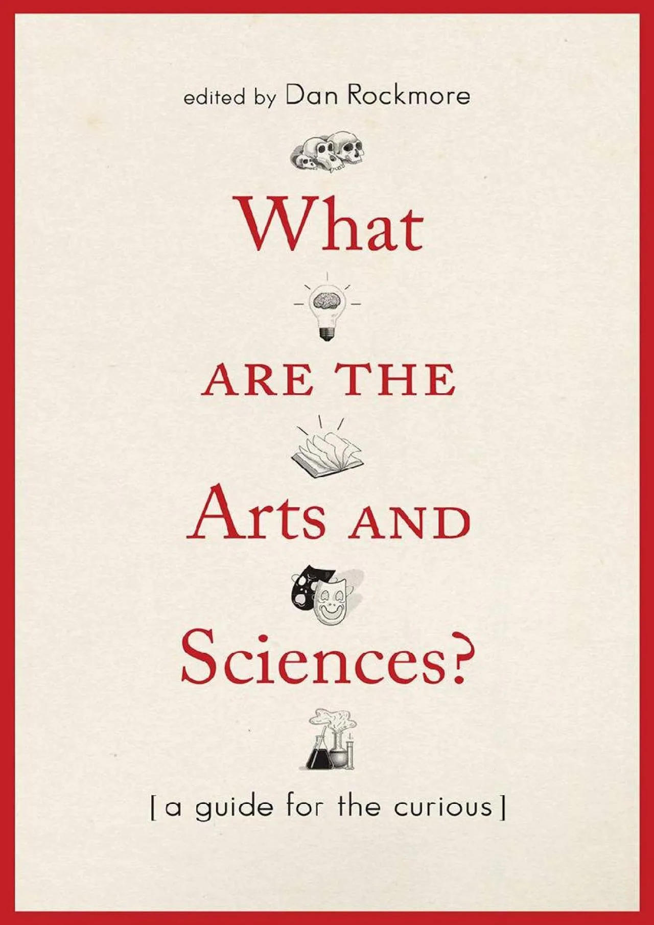 PDF-[READ] - What Are the Arts and Sciences?: A Guide for the Curious