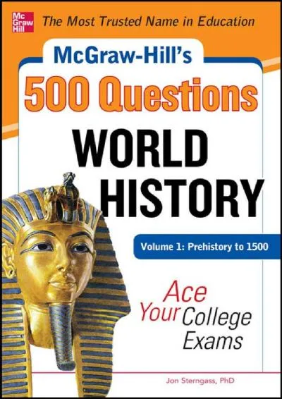 [EPUB] -  McGraw-Hill\'s 500 World History Questions, Volume 1: Prehistory to 1500: Ace Your College Exams (Mcgraw-hill\'s 500 Questions)