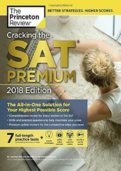 [DOWNLOAD] -  Cracking the SAT Premium Edition with 7 Practice Tests, 2018: The All-in-One Solution for Your Highest Possible Score (Col...