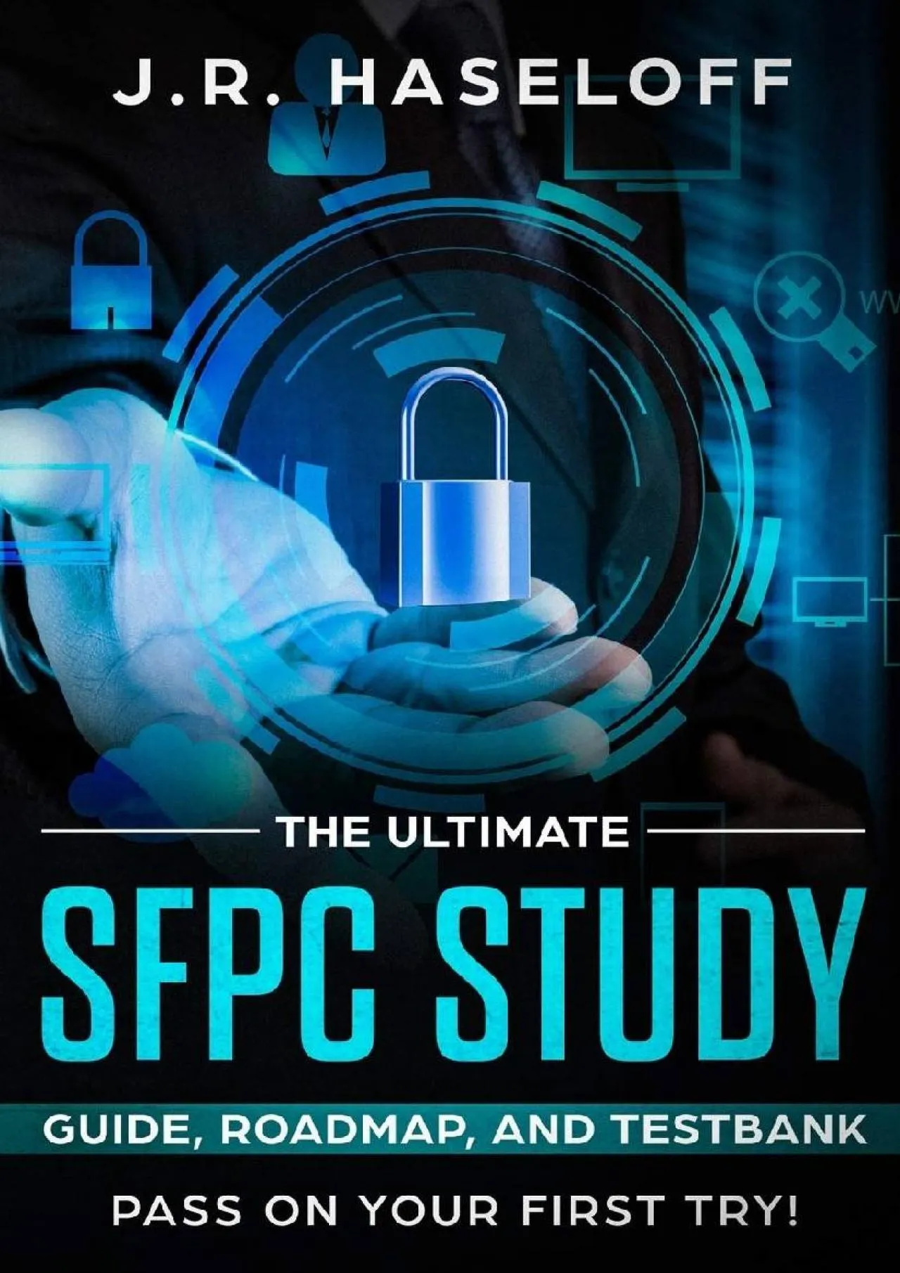 PDF-[READ] - The Ultimate SFPC Study Guide, Roadmap, and Testbank: Pass on Your First Try!