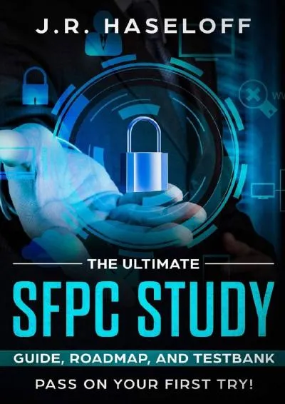 [READ] -  The Ultimate SFPC Study Guide, Roadmap, and Testbank: Pass on Your First Try! (Passing your SPeD Certifications with Confi...