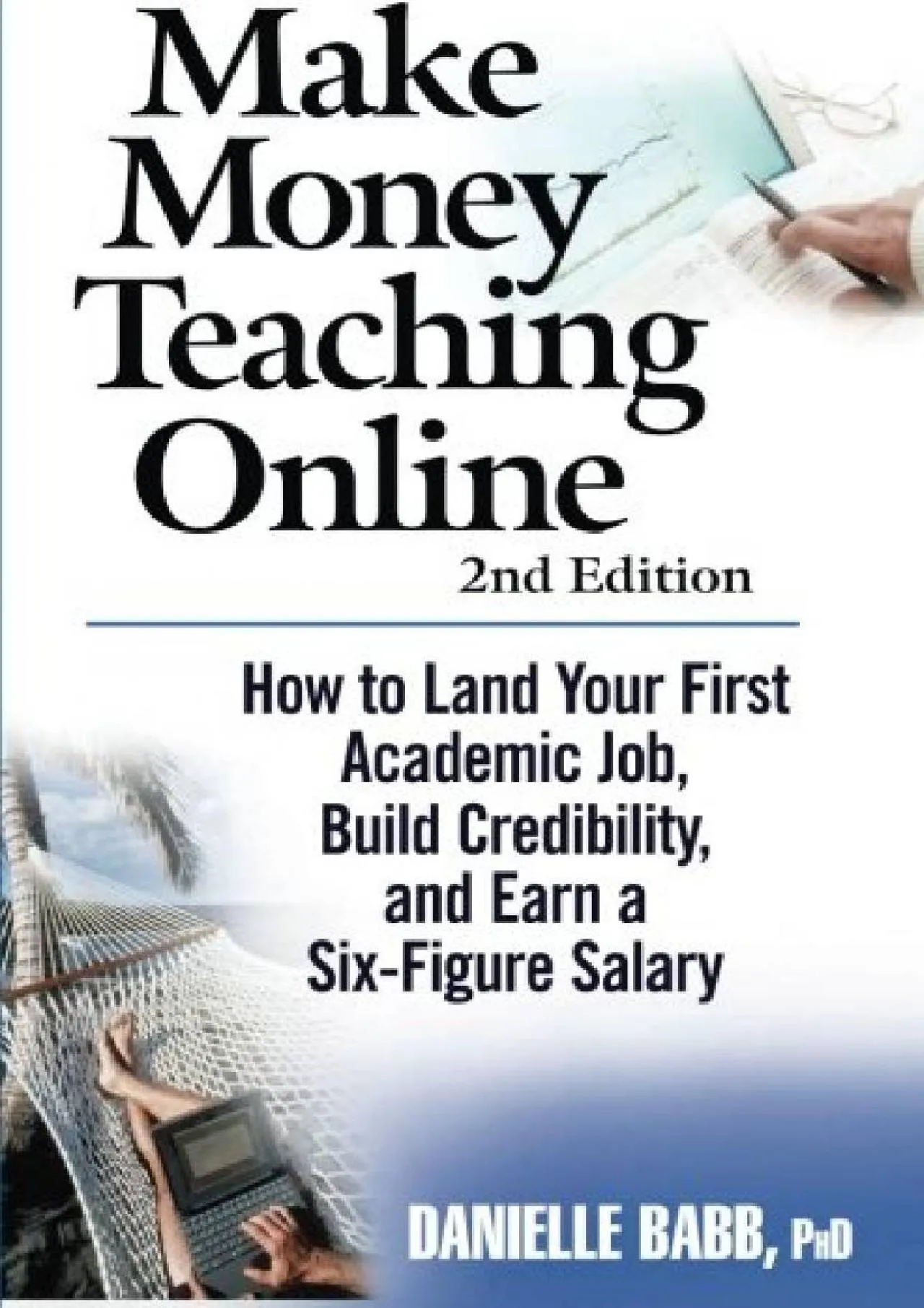 PDF-[READ] - Make Money Teaching Online: 2nd Edition: How to Land Your First Academic Job,