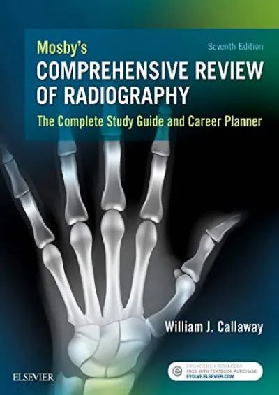 [READ] -  Mosby\'s Comprehensive Review of Radiography: The Complete Study Guide and Career Planner