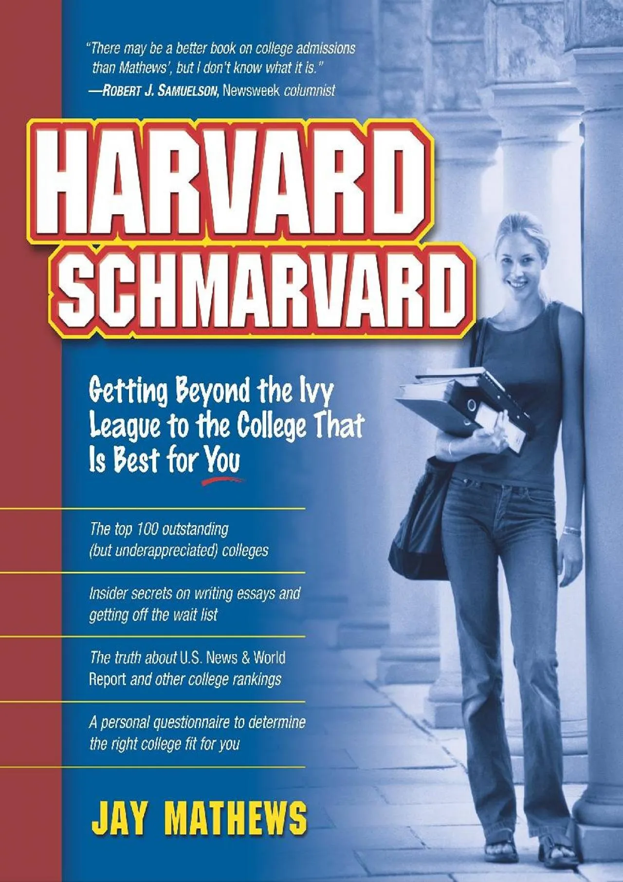 PDF-[EBOOK] - Harvard Schmarvard: Getting Beyond the Ivy League to the College That Is Best