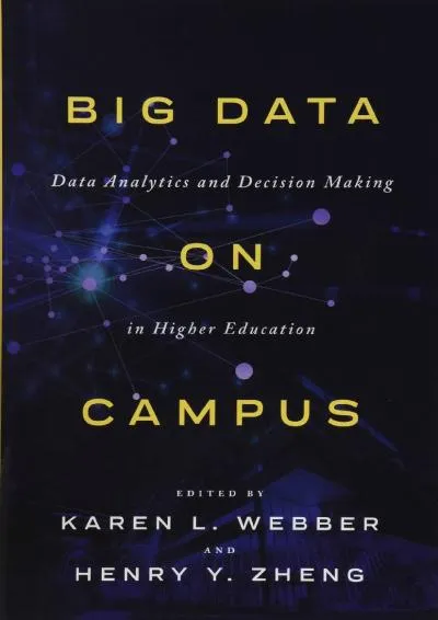 [EBOOK] -  Big Data on Campus: Data Analytics and Decision Making in Higher Education