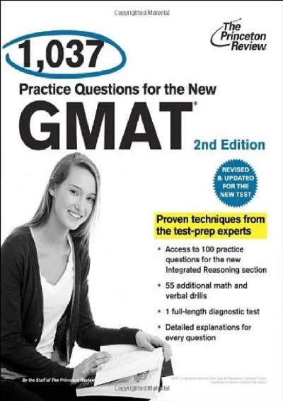 [DOWNLOAD] -  1,037 Practice Questions for the New GMAT, 2nd Edition: Revised and Updated